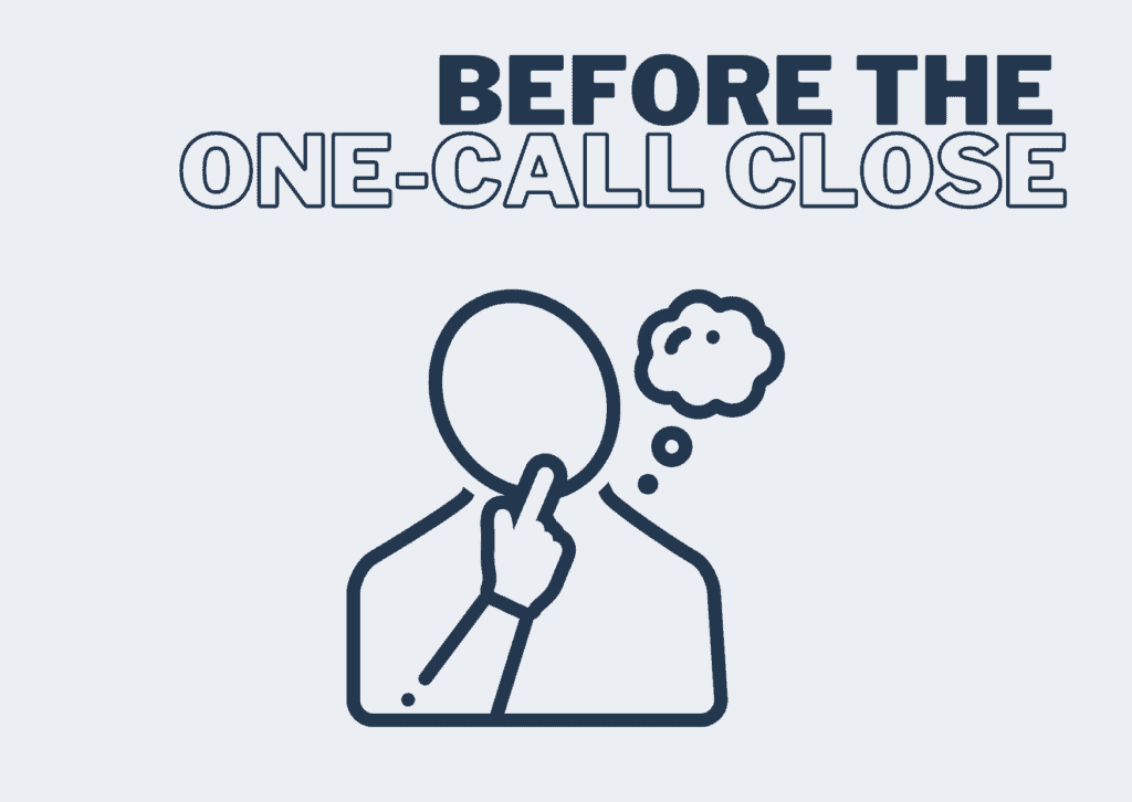 Image showing the before of one-call close