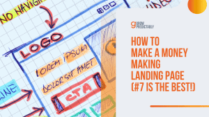 How to Make a Money Making Landing Page (#7 is the Best!)