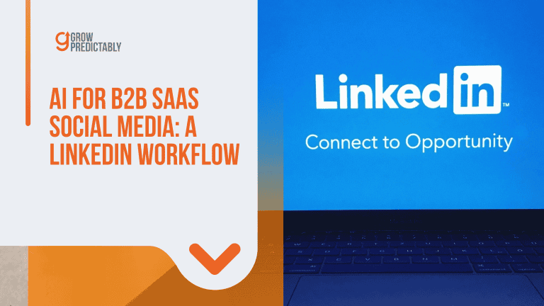 AI for B2B SaaS Social Media: A LinkedIn Workflow