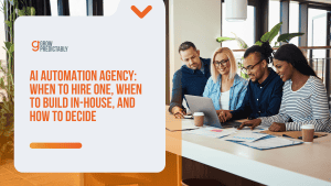 AI Automation Agency: When to Hire One, When to Build In-House, and How to Decide