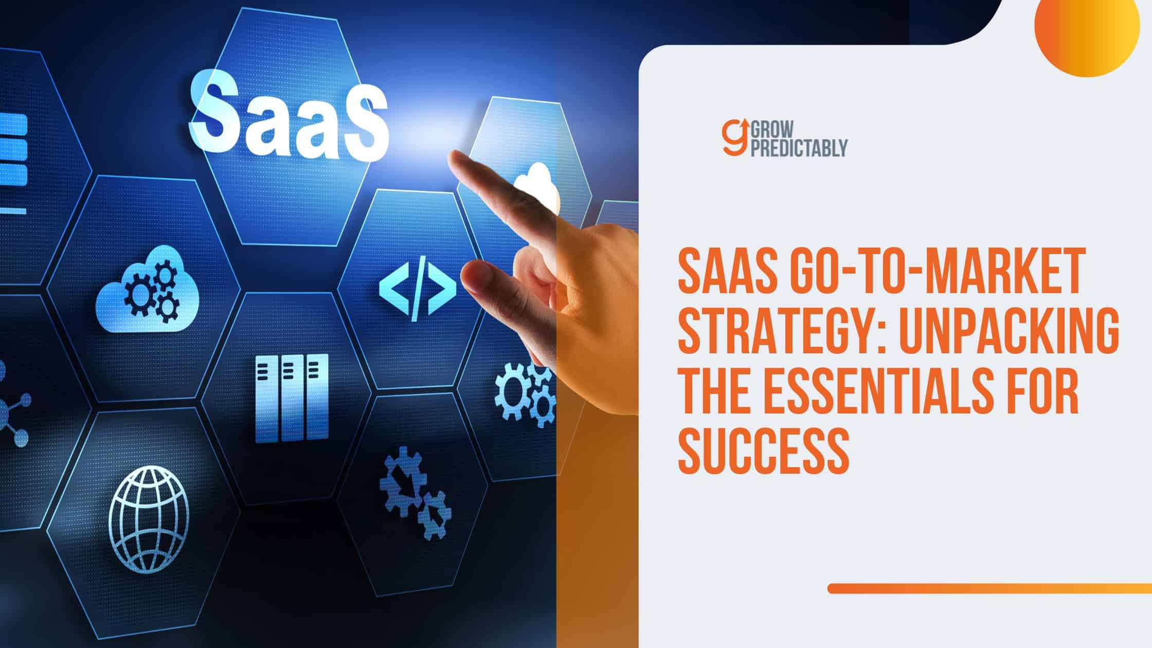 SaaS Go to Market Strategy