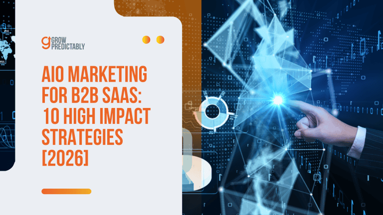 AIO Marketing for B2B SaaS: 10 High Impact Strategies [2026]