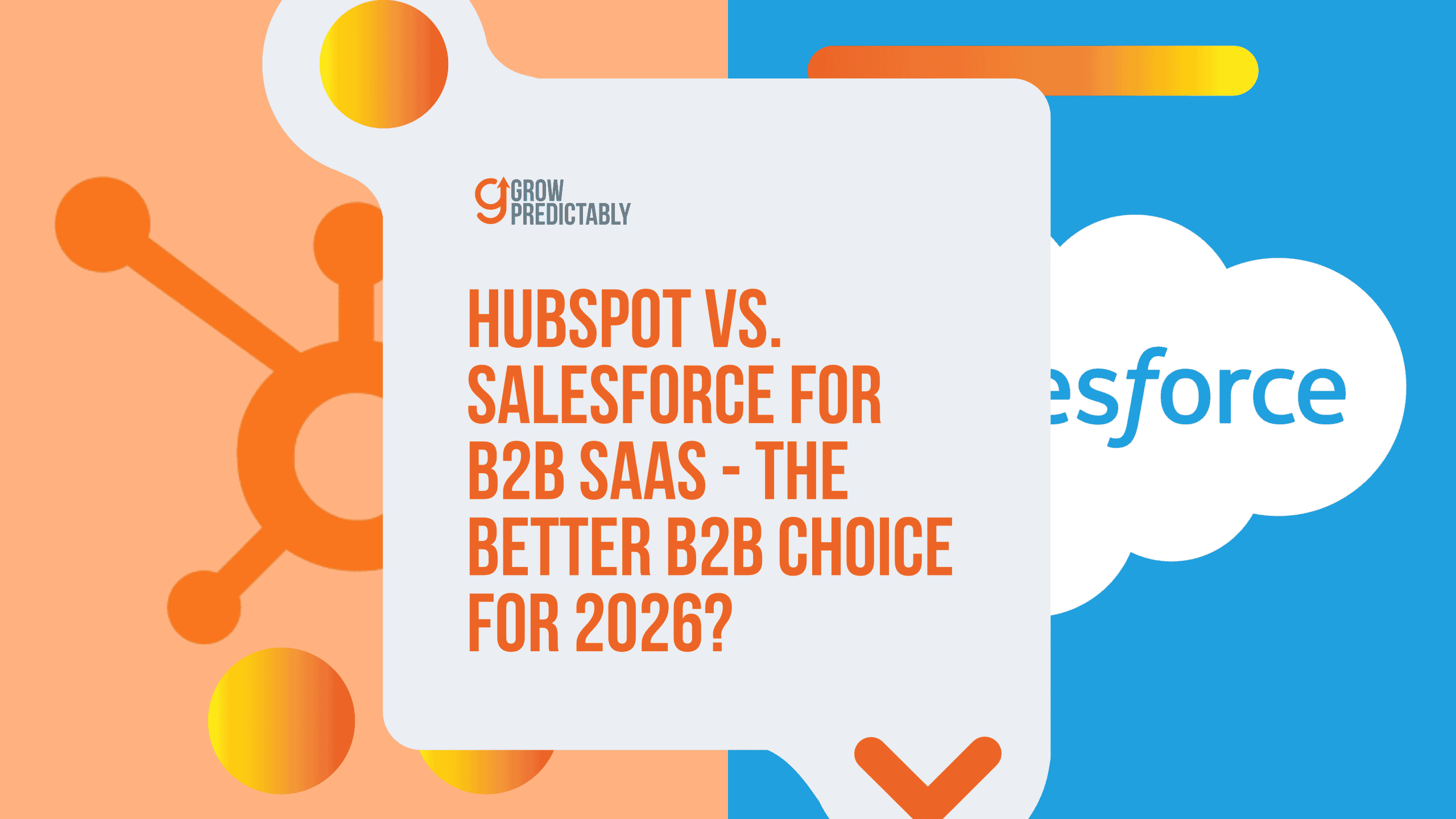 HubSpot vs. Salesforce for B2B SaaS scaled