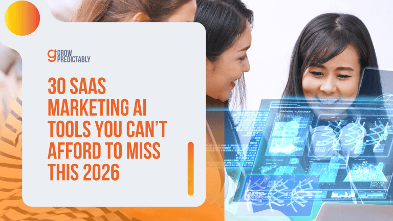 30 SaaS Marketing AI Tools You Can’t Afford to Miss This 2026