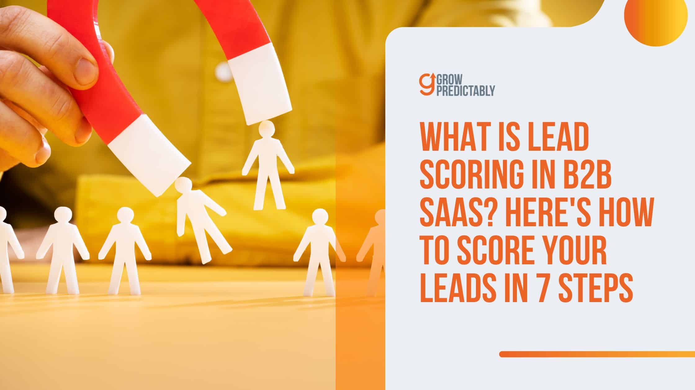 What is Lead Scoring in B2B SaaS