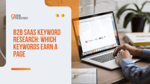 B2B SaaS Keyword Research: Which Keywords Earn a Page