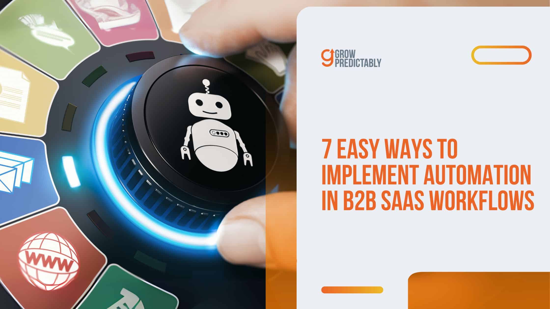 Automation in B2B SaaS Workflows