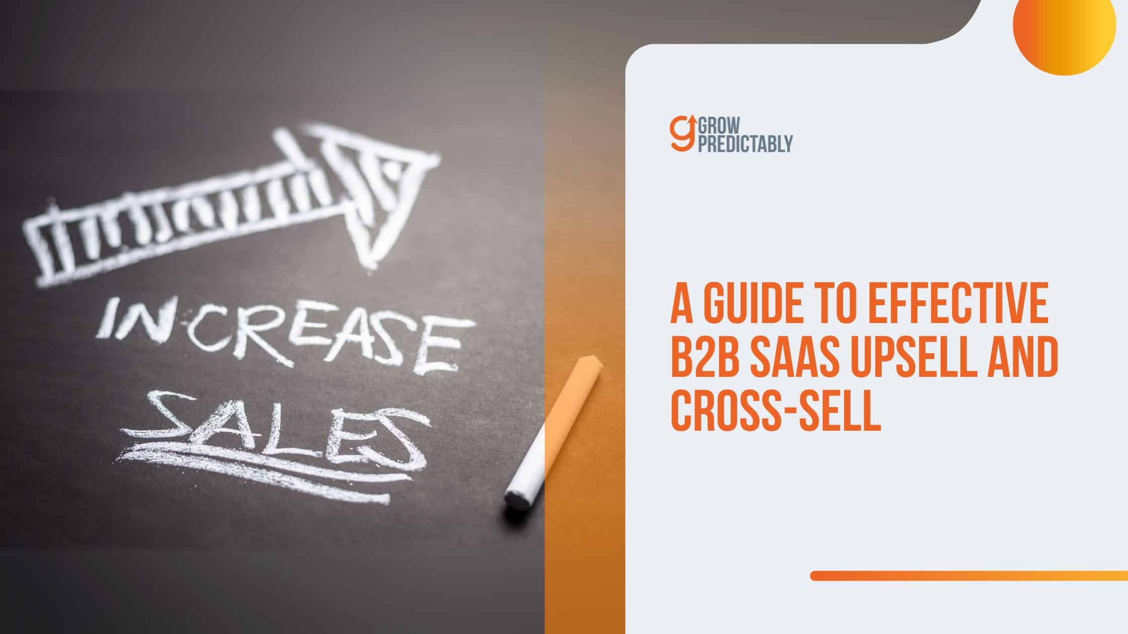 B2B SaaS Upsell and Cross Sell