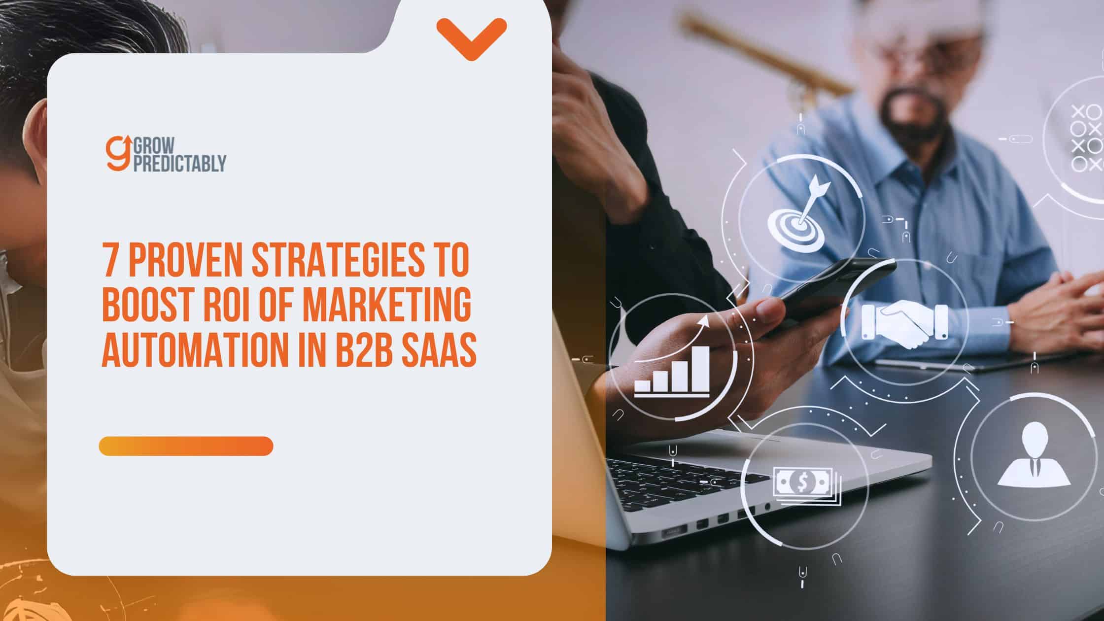 ROI of Marketing Automation in B2B SaaS