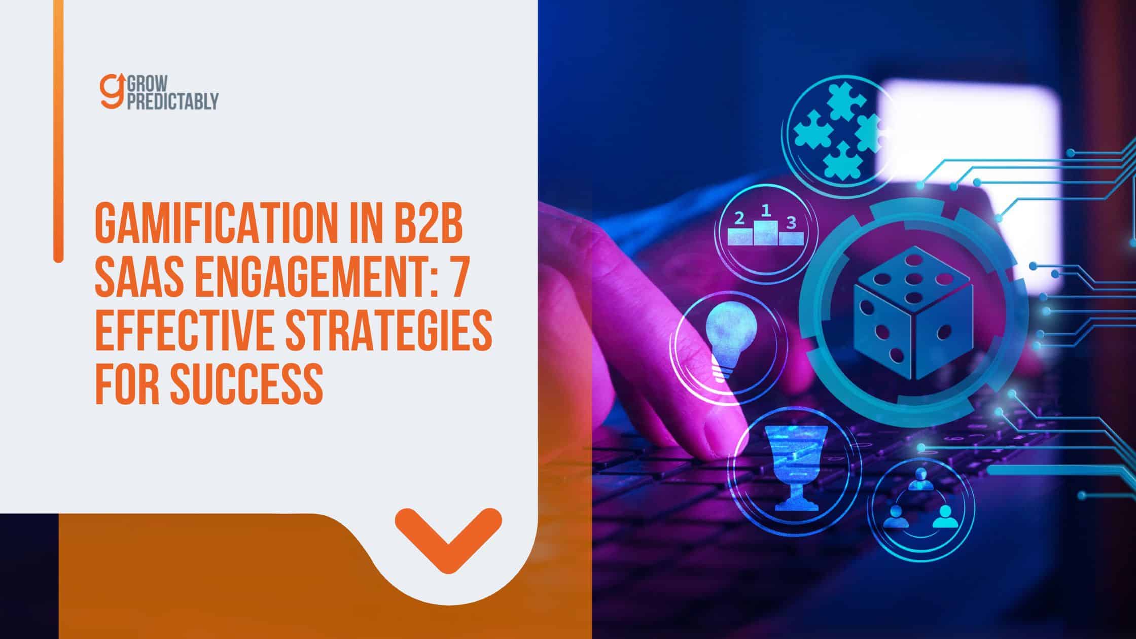 Gamification in B2B SaaS Engagement