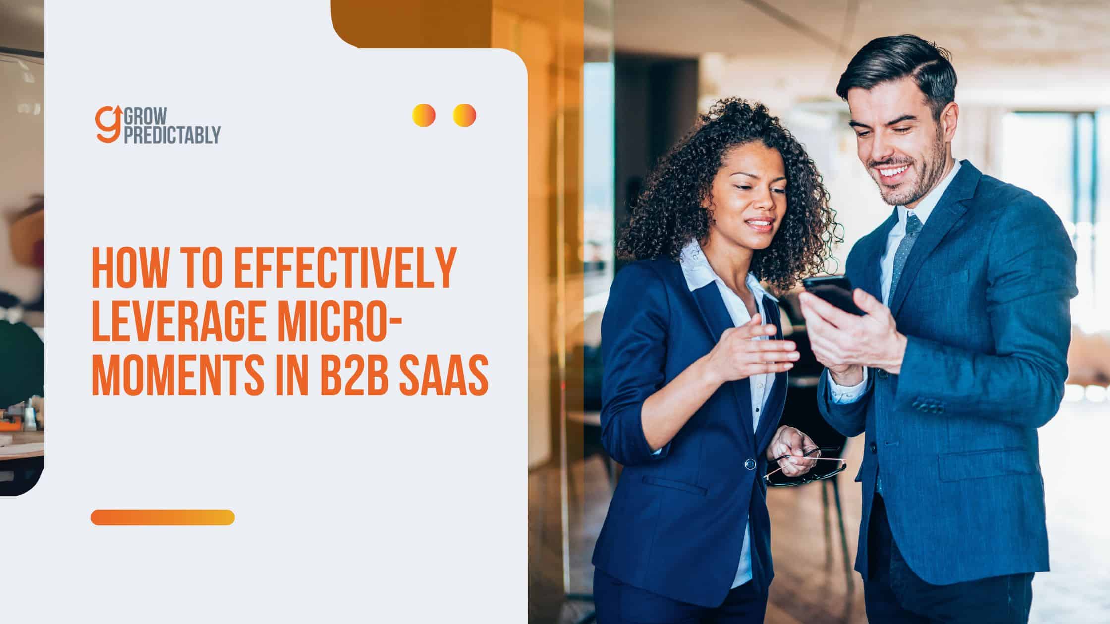Micro Moments in B2B SaaS