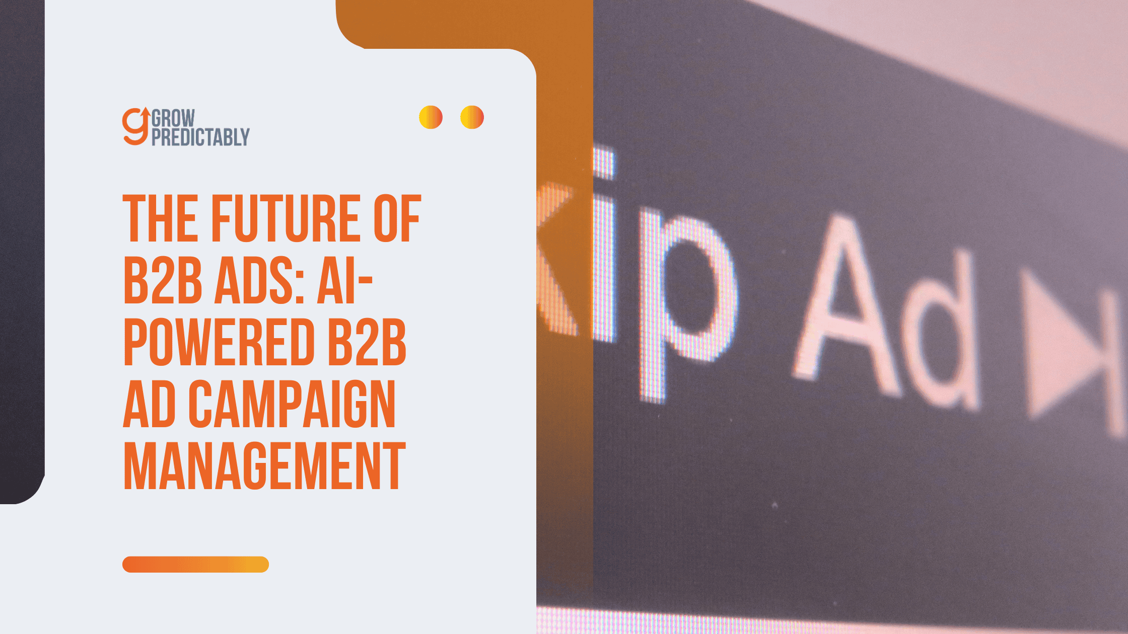 AI-powered B2B ad campaign management