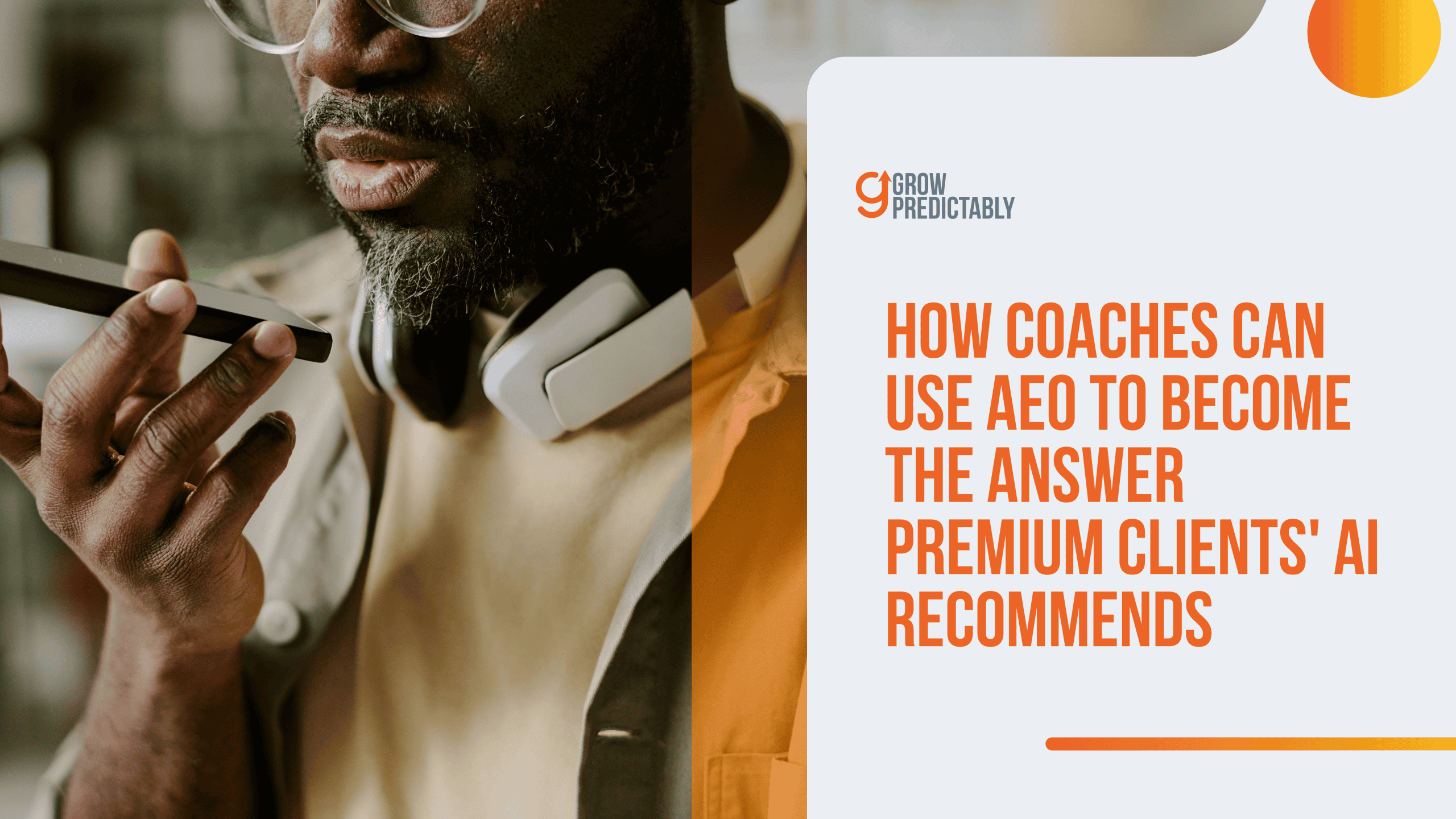 How Coaches Can Use AEO to Attract Premium Clients Fast scaled