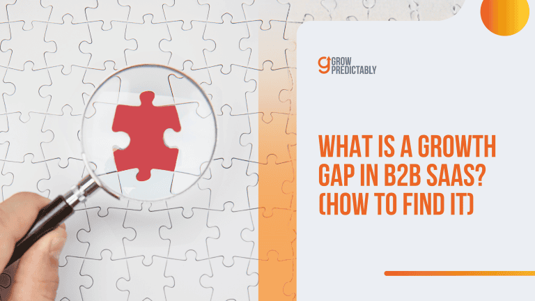 What Is a Growth Gap in B2B SaaS? (How to Find It)