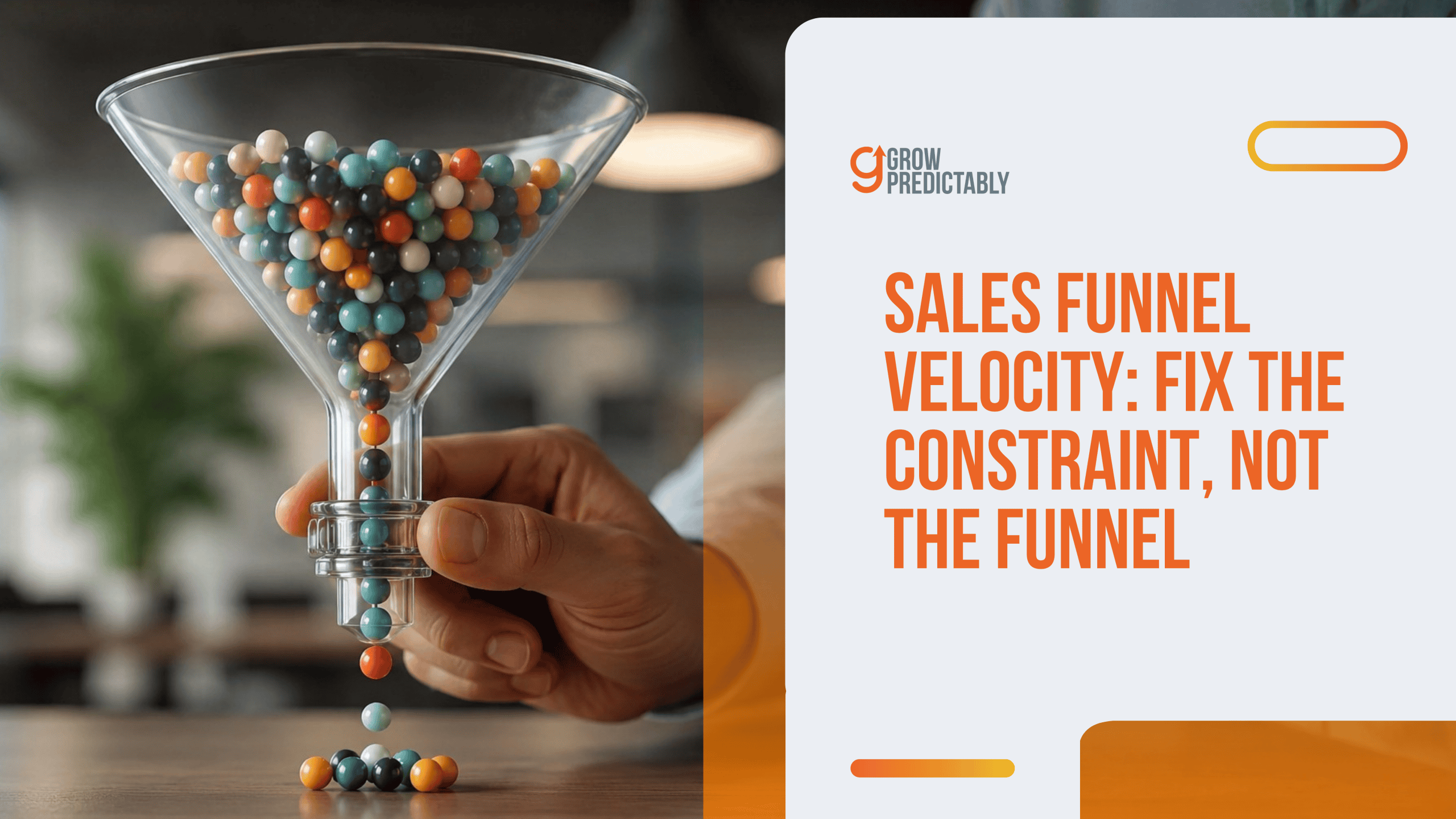 Sales Funnel Velocity: Fix the Constraint, Not the Funnel