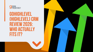 Go HighLevel CRM Review 2026: Who Actually Fits It?