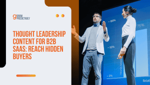 Thought Leadership Content for B2B SaaS: Reach Hidden Buyers